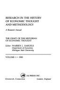 Research in the History of Economic Thought & Methodology: The Craft of the Historian of Economic Thought - Samuels, Warren J (Editor), and Biddle, Jeff (Editor), and Koch, Donald F, Professor, PhD (Editor)