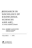 Research in the Sociology of Knowledge, Sciences and Art