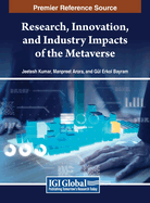 Research, Innovation, and Industry Impacts of the Metaverse