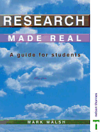 Research Made Real: A Guide for Students