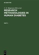 Research Methodologies in Human Diabetes. Part 2