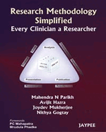 Research Methodology Simplified: Every Clinician a Researcher