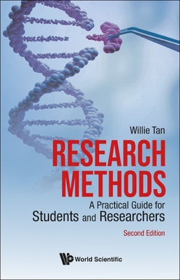 Research Methods: A Practical Guide for Students and Researchers (Second Edition) - Tan, Willie