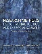 Research Methods for Criminal Justice and the Social Sciences: Practice and Applications