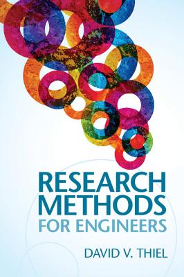 Research Methods for Engineers - Thiel, David V.