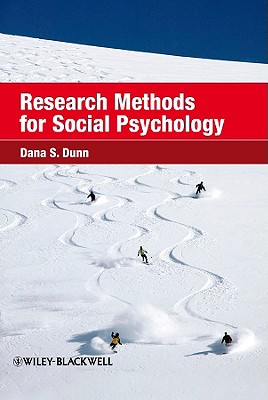 Research Methods for Social Psychology - Dunn, Dana S