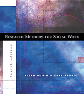 Research Methods for Social Work - Rubin, Allen, PhD, and Babbie, Earl R