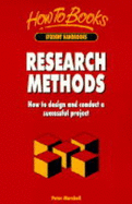 Research Methods: How to Design and Conduct a Successful Project