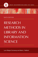Research Methods in Library and Information Science, 6th Edition