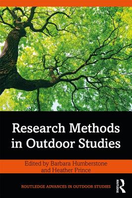 Research Methods in Outdoor Studies - Humberstone, Barbara (Editor), and Prince, Heather (Editor)