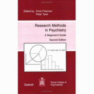Research Methods Psychiatry - Freeman, Chris, Professor (Editor), and Tyrer, Peter, MD, Frcp, Frcpsych (Editor), and Freeman