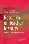 Research on Teacher Identity: Mapping Challenges and Innovations