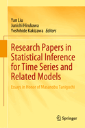Research Papers in Statistical Inference for Time Series and Related Models: Essays in Honor of Masanobu Taniguchi