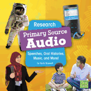 Research Primary Source Audio: Speeches, Oral Histories, Music, and More (Primary Source Pro)