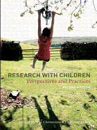 Research with Children: Perspectives and Practices