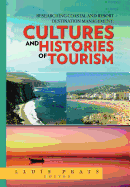 Researching Coastal and Resort Destination Management: Cultures and Histories of Tourism