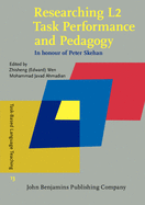 Researching L2 Task Performance and Pedagogy: In Honour of Peter Skehan