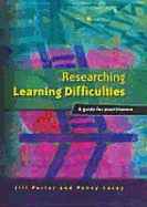 Researching Learning Difficulties: A Guide for Practitioners - Porter, Jill, and Lacey, Penny