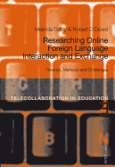 Researching Online Foreign Language Interaction and Exchange: Theories, Methods and Challenges