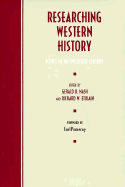 Researching Western History: Topics in the Twentieth Century