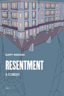 Resentment: A Comedy