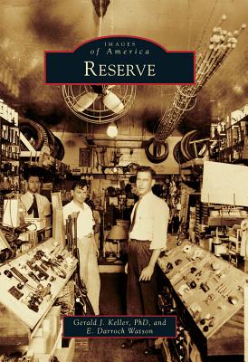 Reserve - Keller Phd, Gerald J, and Watson, E Darroch