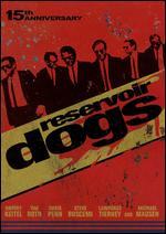 Reservoir Dogs [15th Anniversary Edition] [2 Discs]