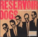 Reservoir Dogs [Original Motion Picture Soundtrack]