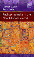 Reshaping India in the New Global Context