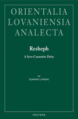 Resheph: A Syro-Canaanite Deity - Lipinski, E