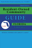 Resident-Owned Community Guide for Florida Cooperatives, 3rd. Edition