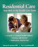Residential Care: Your Role in the Health-Care Team