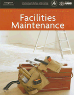 Residential Construction Academy: Facilities Maintenance - Delmar Learning