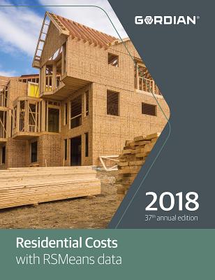 Residential Cost with RSMeans Data - R S Means Company, and Lane, Thomas, CM, and Babbitt, Christopher