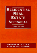 Residential Real Estate Appraisal - Miller, George, and Gallagher, Katy R