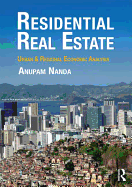 Residential Real Estate: Urban & Regional Economic Analysis