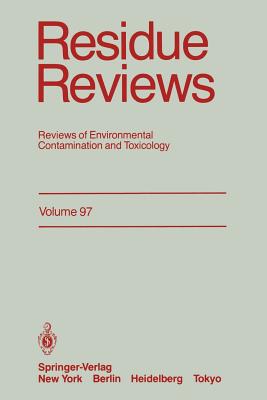 Residue Reviews: Reviews of Environmental Contamination and Toxicology - Gunther, Francis a