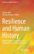 Resilience and Human History: Multidisciplinary Approaches and Challenges for a Sustainable Future