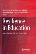 Resilience in Education: Concepts, Contexts and Connections