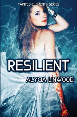 Resilient - Linwood, Alycia