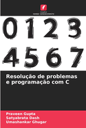 Resoluo de problemas e programao com C