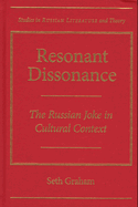 Resonant Dissonance: The Russian Joke in Cultural Context