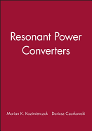 Resonant Power Converters, Solutions Manual