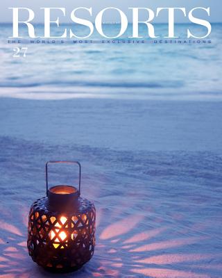 Resorts 27: The World's Most Exclusive Destinations - Guaita, Ovidio