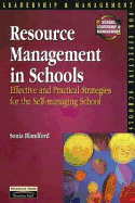 Resource Management in Schools: Effective and Practical Strategies for the Self-Managing School