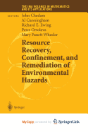 Resource Recovery, Confinement, and Remediation of Environmental Hazards