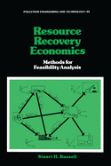 Resource Recovery Economics: Methods for Feasibility Analysis