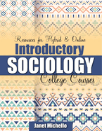 Resources for Hybrid and Online Introductory Sociology College Courses