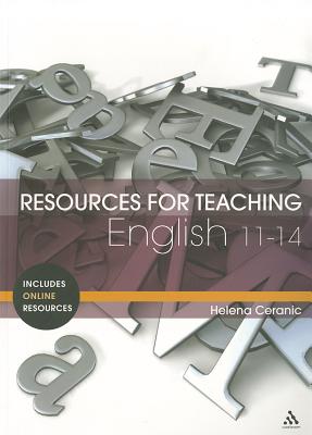 Resources for Teaching English: 11-14 - Ceranic, Helena