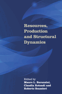 Resources, Production and Structural Dynamics